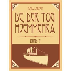 De, der tog hjemmefra, bind 4