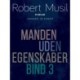 Manden uden egenskaber - Bind 3