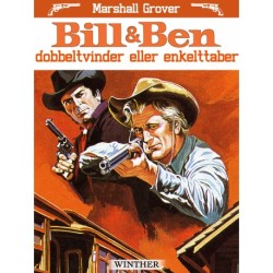 Bill og Ben - dobbeltvinder eller enkelttaber