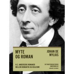 Myte og roman: H.C. Andersens romaner mellem romantik og realisme