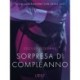 Sorpresa di compleanno - Breve racconto erotico