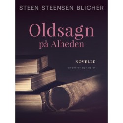 Oldsagn på Alheden