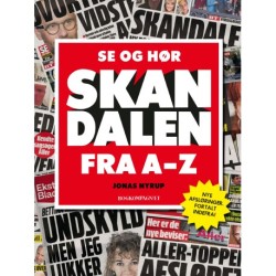 Se og Hør-skandalen fra A-Z