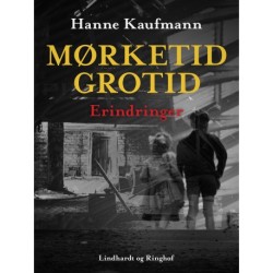 Mørketid - grotid: Erindringer