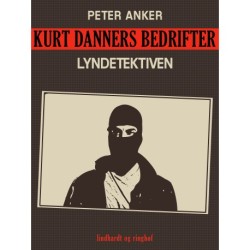 Kurt Danners bedrifter: Lyndetektiven