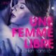 Une femme libre – Une nouvelle érotique