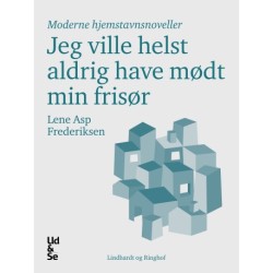 Jeg ville helst aldrig have mødt min frisør