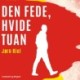 Den fede, hvide tuan