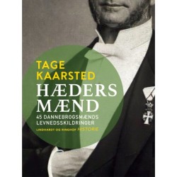 Hædersmænd. 45 Dannebrogsmænds levnedsskildringer
