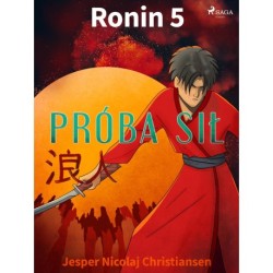 Ronin 5 - Próba sił