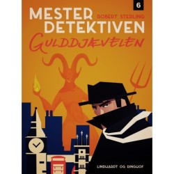 Mesterdetektiven 6: Gulddjævelen