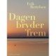 Dagen bryder frem
