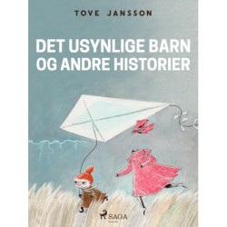 Mumitrolden 7 - Det usynlige barn og andre historier