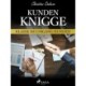 Kunden-Knigge - Klasse im Umgang Kunden