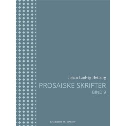 Prosaiske skrifter 9