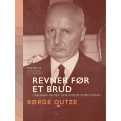 Revner før et brud. Danmark under den anden verdenskrig
