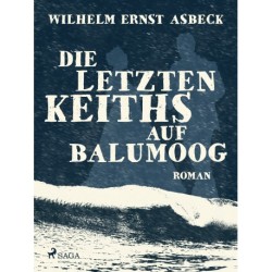 Die letzten Keiths auf Balumoog