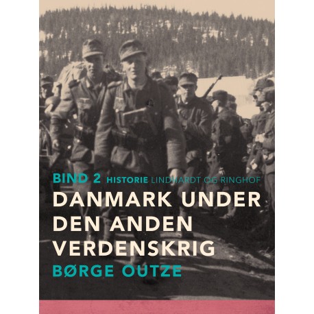 Danmark under den anden verdenskrig. Bind 2