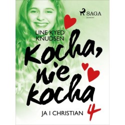 Kocha, nie kocha 4 - Ja i Christian