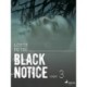 Black notice: część 3