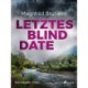 Letztes Blind Date - Norwegen-Krimi
