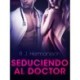 Seduciendo al doctor - Relato erótico
