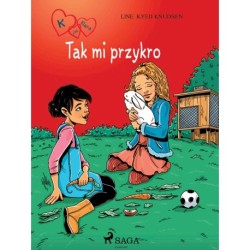 K jak Klara 7 - Tak mi przykro