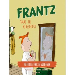Frantz-bøgerne (9) - Frantz skal til klassefest