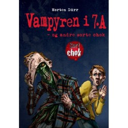 Vampyren i 7. A - og andre sorte chok