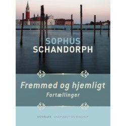 Fremmed og hjemligt. Fortællinger