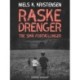 Raske Drenge. Tre små fortællinger
