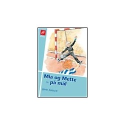 Mia og Mette på mål