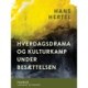 Hverdagsdrama og kulturkamp under besættelsen