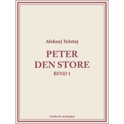 Peter den Store bind 1