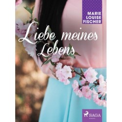 Liebe meines Lebens