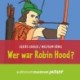 Wer war Robin Hood?