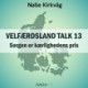 Velfærdsland TALK -13 Sorgen er kærlighedens pris