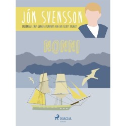 Nonni - Erlebnisse eines jungen Isländers von ihm selbst erzählt