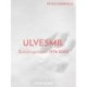 Ulvesmil. Erindringsroman 1974-2010