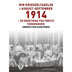 Min krigsdeltagelse i august-september 1914