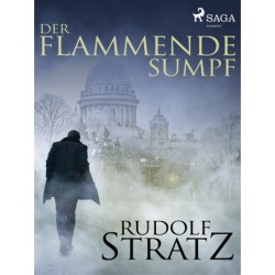 Der flammende Sumpf