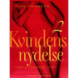 Kvindens nydelse 2: Væk kvindens lyst