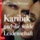 Edition Érotique 5: Karibik und die wilde Leidenschaft