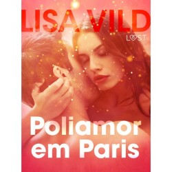Poliamor em Paris – Conto erótico