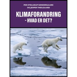 Klimaforandring – hvad er det?