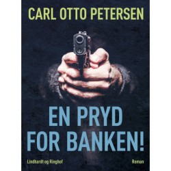 En pryd for banken!