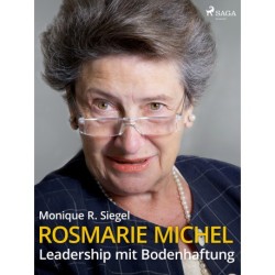 Rosmarie Michel - Leadership mit Bodenhaftung