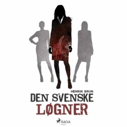 Ketil Brandt (3) - Den svenske løgner