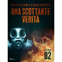 Una scottante verità - Capitolo 2
