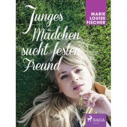 Junges Mädchen sucht festen Freund